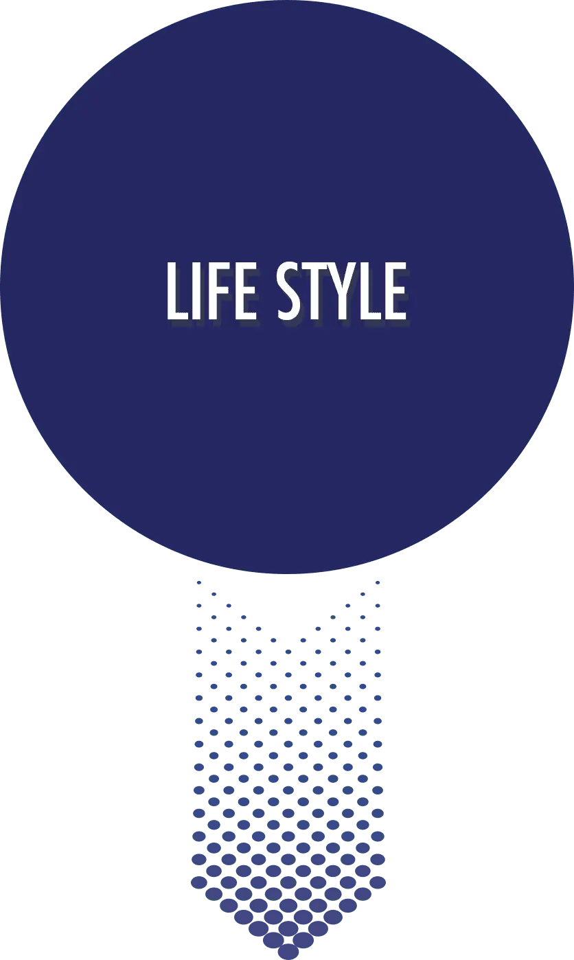 LIFE STYLE